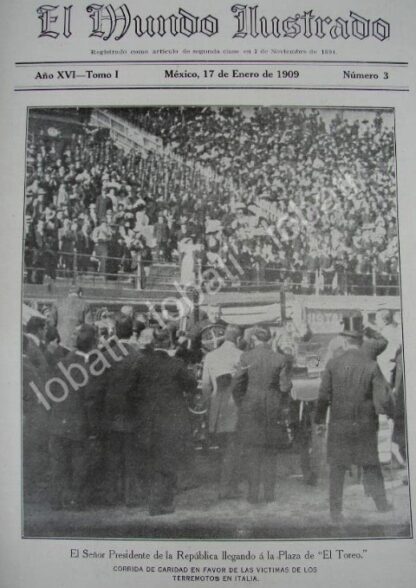 CARTEL ANTIGUO ORIGINAL DE PORTADA. PORFIRIO DIAZ EN LA PLAZA EL TOREO 1909