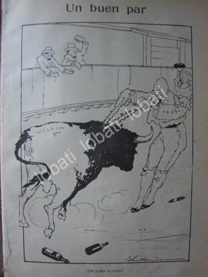 CARICATURA ANTIGUA 1914. VICTORIANO HUERTA TOREANDO A WOODROW WILSON RVM