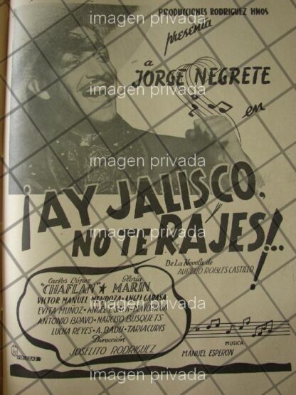 AFICHE ANTIGUO PELICULA AY JALISCO NO TE RAJES 1941 /7