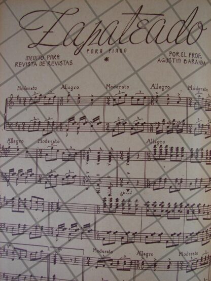 PARTITURA ANTIGUA INEDITA 1939 DE AGUSTIN BARANDA /ZAPATEANDO