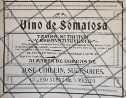 CARTEL PUBLICITARIO VINO SOMATOSA. BOTICA. JOSE UIHLEIN 1906