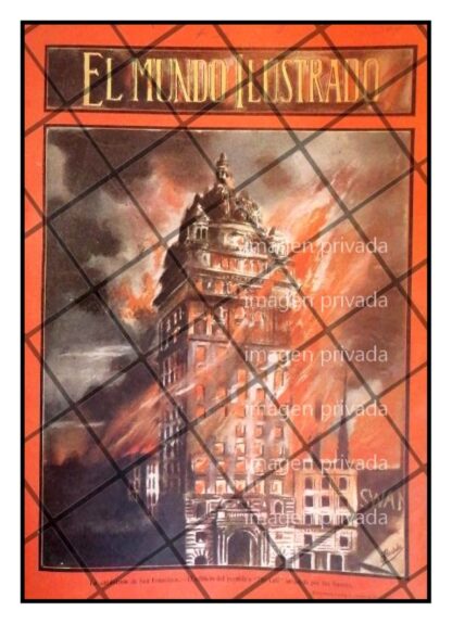 PORTADA ANTIGUA INCENDIO DE SAN FRANCISCO 1906 CARLOS ALCALDE