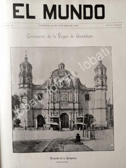 PORTADA ANTIGUA ORIGINAL  1895 COLEGIATA ( ANTIGUA BASILICA DE GUADALUPE ) /RLG