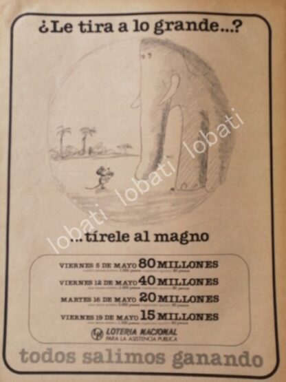 CARTEL ANTIGUO ORIGINAL DE LOTERIA NACIONAL. DUBUJO DE ABEL QUEZADA 1978 /157