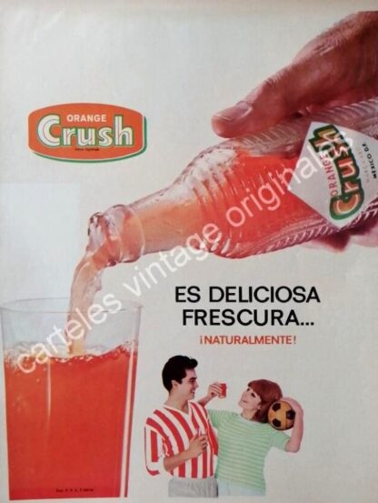 CARTEL ANTIGUO ORIGINAL DE REFRESCO ORANGE CRUSH 1965 ES DELICIOSA FRESCURA