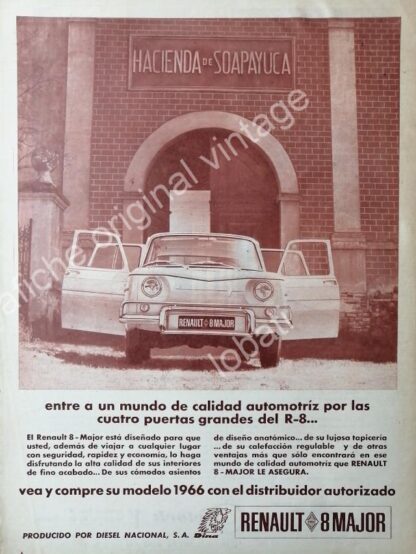 CARTEL ANTIGUO ORIGINAL DE AUTOS RENAULT 8 MAJOR HACIENDA DE SOAPAYUCA 1966. DINA