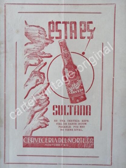 CARTEL ANTIGUO ORIGINAL DE CERVEZA SULTANA 1942 CERVECERIA DEL NORTE S.A MONTERREY /RARO