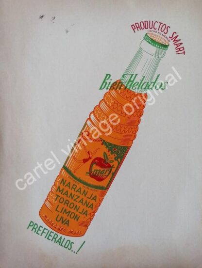 CARTEL ANTIGUO ORIGINAL DE REFRESCO SMART, MONTERREY 1943 MUY RARO