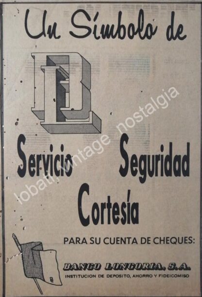 CARTEL ANTIGUO ORIGINAL DE BANCO LONGORIA S.A 1969