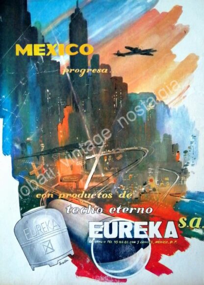 CARTEL ANTIGUO ORIGINAL DE TECHO ETERNO EUREKA S.A PUBLICIDAD ARTISTICA 1950s