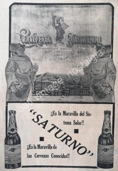 CARTEL ANTIGUO ORIGINAL DE CERVEZA SATURNO 1910 Y LA CERVECERIA CIAUHTEMOC / RARO