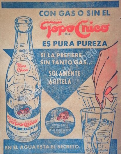 CARTEL ANTIGUO ORIGINAL DE AGUA MINERAL TOP CHICO 1946 /116