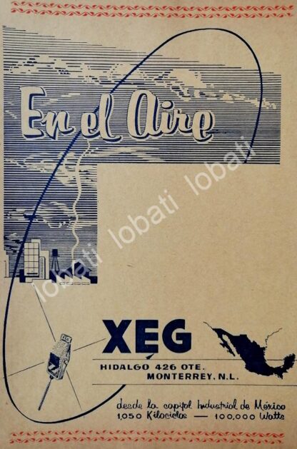 CARTEL ANTIGUO ORIGINAL DE RADIO DIFUSORA XEG RADIO MONTERREY 1963 /34