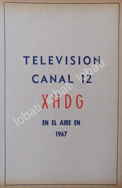 CARTEL ANTIGUO ORIGINAL DE TELEVISORA CANAL 12 XHAW 1967 /29