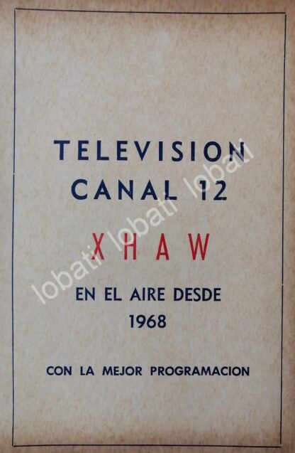 CARTEL ANTIGUO ORIGINAL DE TELEVISORA CANAL 12 XHAW 1968 /30