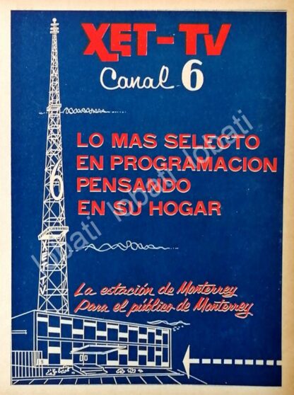 CARTEL ANTIGUO ORIGINAL DE TELEVISORA CANAL 6 MONTERREY XET-TV 1967 /26