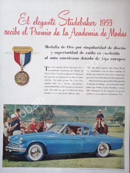 CARTEL ANTIGUO ORIGINAL DE AUTOS STUDEBAKER 1953 RECIBE PREMIO /240