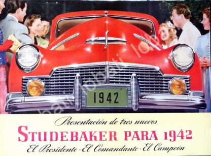 CARTEL ANTIGUO ORIGINAL DE AUTOS STUDEBAKER 1942 /236 MUY RARO