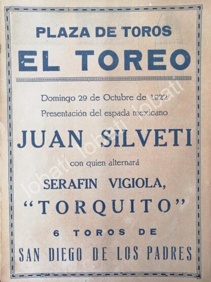 CARTEL ANTIGUO ORIGINAL DE PLAZA DE TOROS EL TOREO 1922, JUAN SILVETI /56