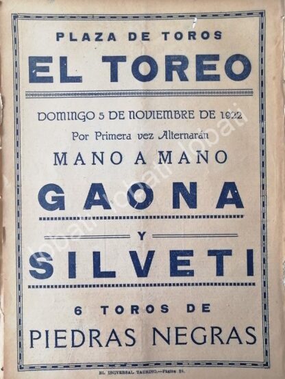 CARTEL ANTIGUO ORIGINAL DE PLAZA DE TOROS EL TOREO, 1922 GAONA Y SILVETI /54