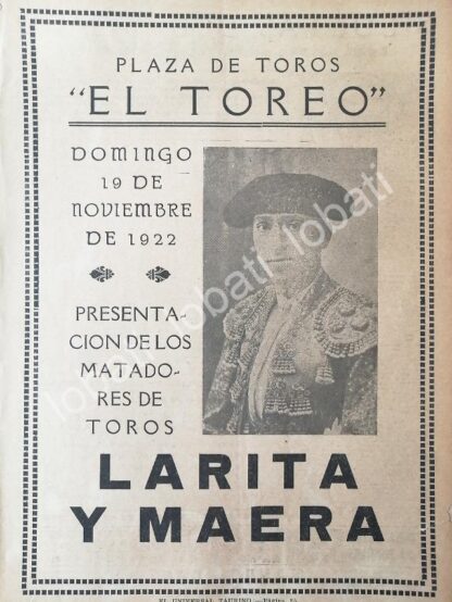 CARTEL ANTIGUO ORIGINAL DE PLAZA DE TOROS EL TOREO, 1922 LARITA Y MAERA, /52