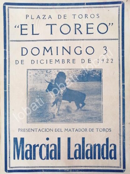 CARTEL ANTIGUO ORIGINAL DE CARTEL PLAZA DE TOROS EL TOREO, 1922 MARCIAL LALANDA /50