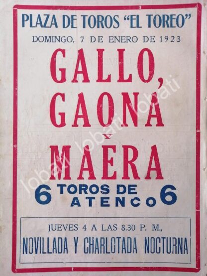 CARTEL ANTIGUO ORIGINAL DE CARTEL PLAZA DE TOROS EL TOREO, 1923 MAERA, GALLO, LALANDA /46