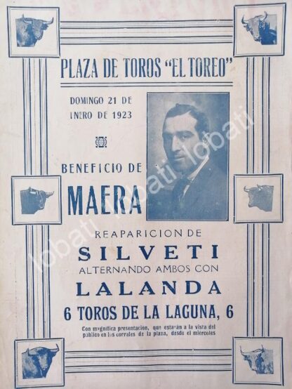 CARTEL ANTIGUO ORIGINAL DE CARTEL PLAZA DE TOROS EL TOREO, 1923 LALANDA, SILVETI ETC /43