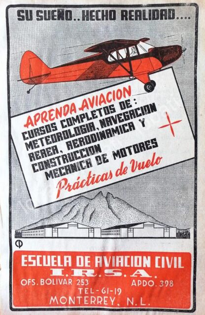 CARTEL ANTIGUO ORIGINAL DE ESCUELA DE AVIACION CIVIL IRSA. MONTERREY 1948s /270 SUPER RARO