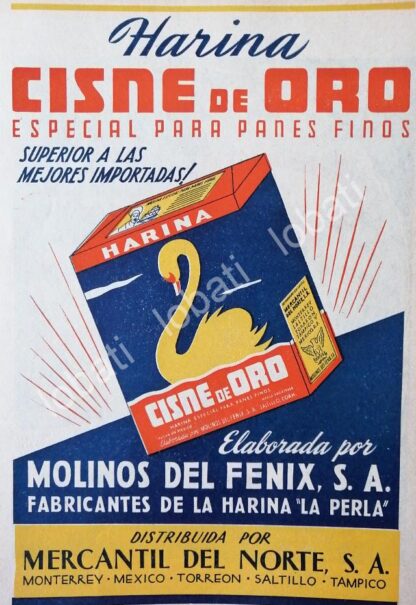 CARTEL ANTIGUO ORIGINAL DE HARINA CISNE DE ORO, MOLINOS EL FENIX MONTERREY 1950s /74