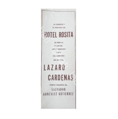 CARTEL ANTIGUO ORIGINAL DE HOTEL ROSITA, PUERTO VALLARTA, PESAME POR MUERTE DE LAZARO CARDENAS, 1970 /598