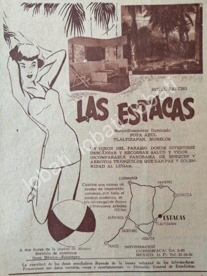 CARTEL ANTIGUO ORIGINAL DE HOTEL LAS ESTACAS, TALTIZAPAN, MORELOS 1950 /581 SUPER RARO