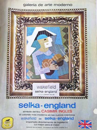 CARTEL ANTIGUO ORIGINAL DE CASIMIRES SELKA WAKEFIELD, TEXTIL LANERA S.A 1970 /556/ ROPA