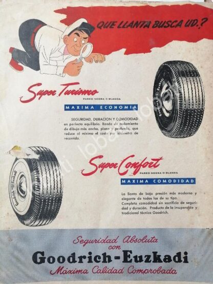 CARTEL ANTIGUO ORIGINAL DE LLANTAS GOODRICH EUZKADI SUPER TURISMO 1949 /148