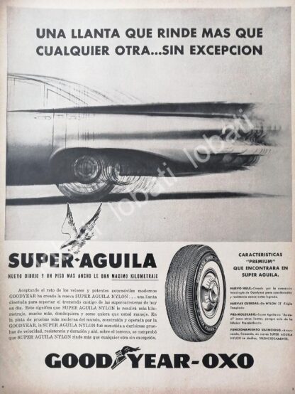 CARTEL ANTIGUO ORIGINAL DE LLANTAS GOODYEAR-OXXO SUPER AGUILA 1960s /103