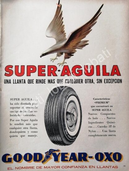 CARTEL ANTIGUO ORIGINAL DE LLANTAS GOOD YEAR-OXXO SUPER AGUILA /N92