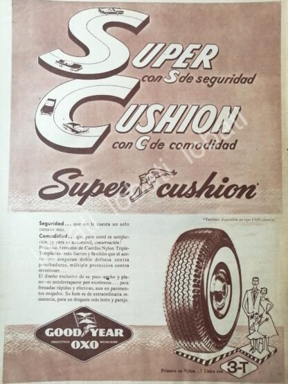 CARTEL ANTIGUO ORIGINAL DE PUBLICIDAD ANTIGUA DE LLANTAS GOOD YEAR SUPER CUSHION 1956 /N83