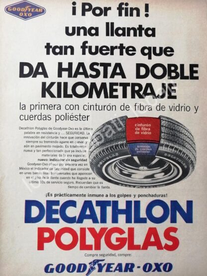 CARTEL ANTIGUO ORIGINAL DE LLANTAS GOOD YEAR OXXO, DECATHLON POLYGLASS 1969 /N69