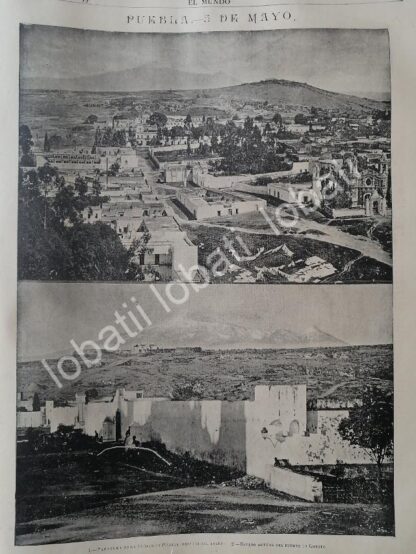 GRABADO ANTIGUO 1895 CIUDAD DE PUEBLA & FUERTE DE LORETO /LDM