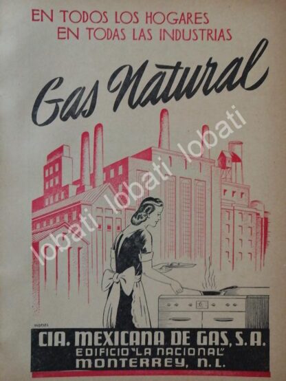 CARTEL ANTIGUO ORIGINAL DE GAS NATURAL MONTERREY 1943/ 685 DIBUJO DE BONIFACIO MACIAS