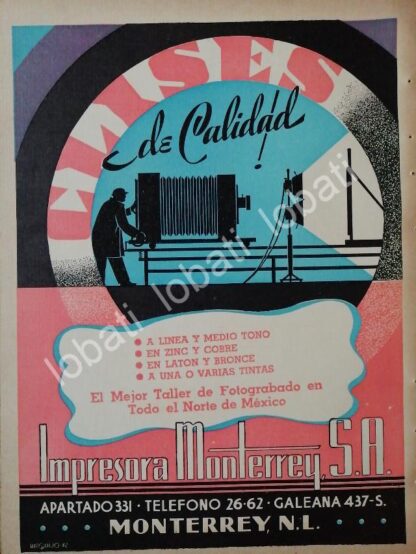 CARTEL ANTIGUO ORIGINAL DE IMPRENTAS. IMPRESORA MONTERREY S.A 1943/ 684