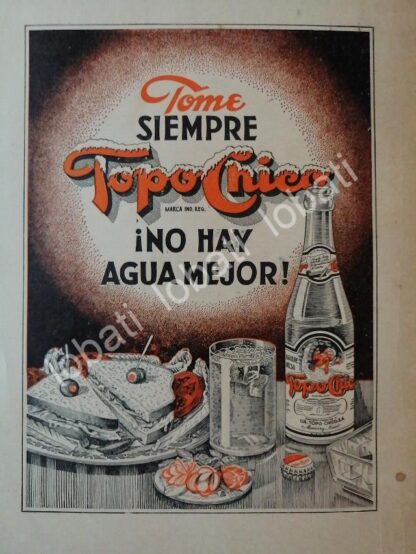 CARTEL ANTIGUO ORIGINAL DE REFRESCOS AGUA MINERAL TOPO CHICO 1943 /216