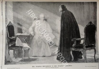 GRABADO ANTIGUO 1898 EL PAPA BLANCO Y EL PAPA NEGRO. POR. JOSE VILLEGAS /RLG