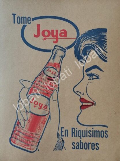 CARTEL ANTIGUO ORIGINAL DE REFRESCO JOYA / EMBOTELLADORA TOPO CHICO 1964 /233