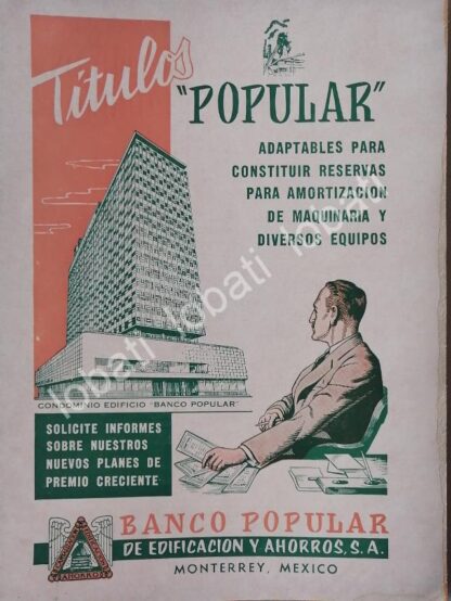 CARTEL ANTIGUO ORIGINAL DE BANCO POPULAR Y NUEVO EDIFICIO ACERO 1960 /744 MONTERREY