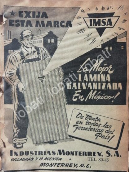 CARTEL ANTIGUO ORIGINAL DE LAMINA IMSA. INSDUSTRIAS MONTERREY 1953 /738