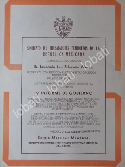 AFICHE POLITICO RETRO, SINDICATO PETROLERO FELITICA A ECHEVERRIA