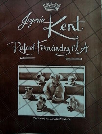 CARTEL ANTIGUO JOYERIA KENT RAFAEL FERNANDEZ 1951 /869