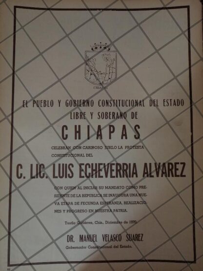 AFICHE POLITICO RETRO CHIAPAS FELICITA A LUIS ECHEVERRIA 1970