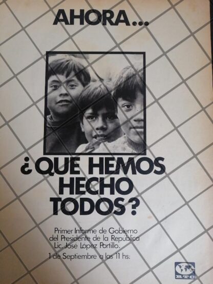 AFICHE POLITICO RETRO R.T.C. PRIMER INFORME LOPEZ PORTILLO